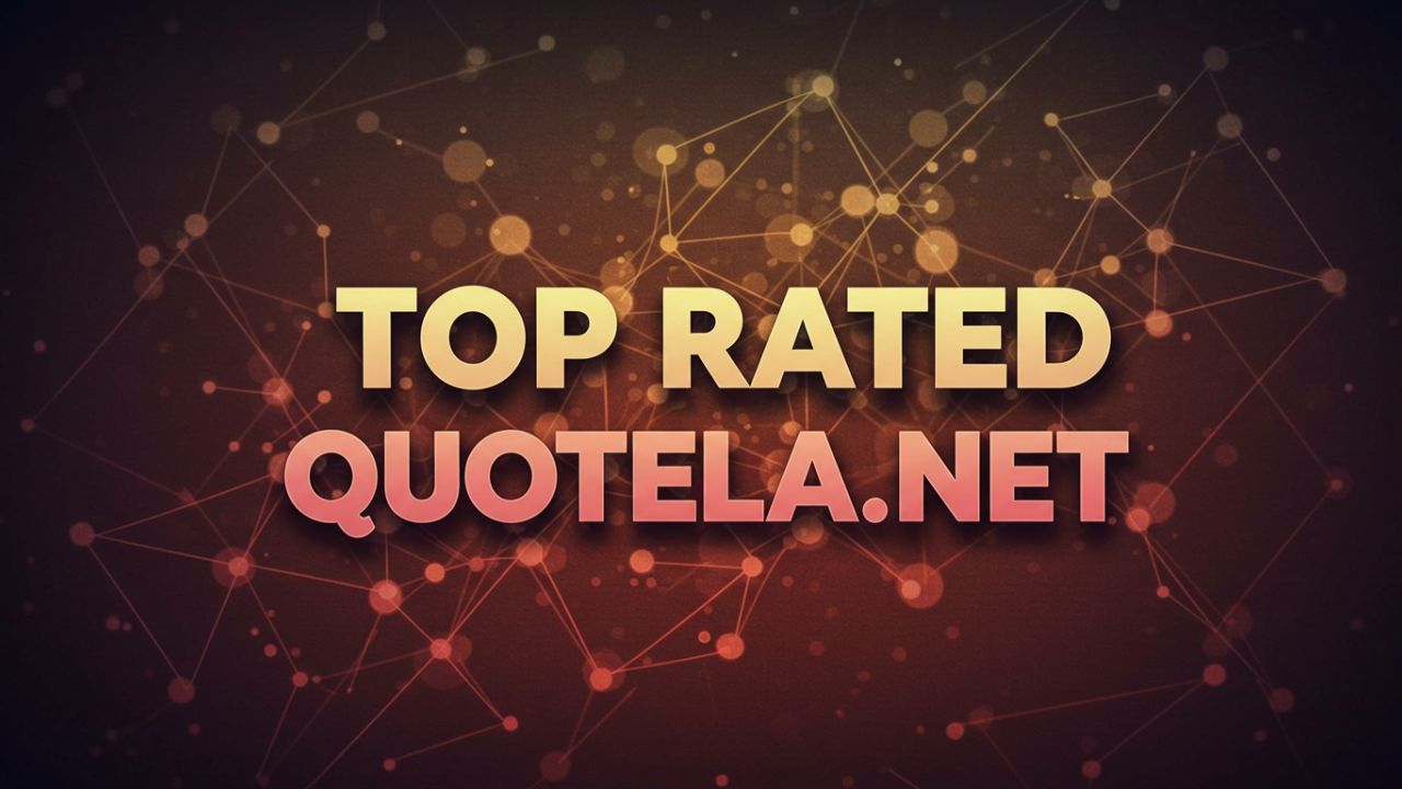 Exploring “Top Rated Quotela.net”: A Deep Dive into Its Features and Appeal